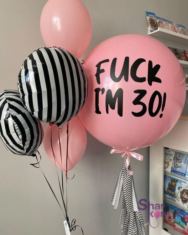 Композиция из шаров "Fuck 30!"